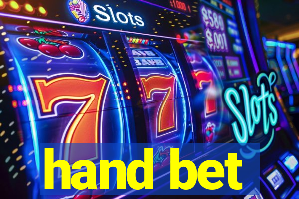 hand bet